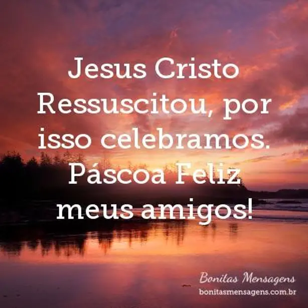 Jesus Cristo Ressuscitou, por isso celebramos. Páscoa Feliz meus amigos!