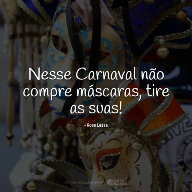Nesse Carnaval não compre máscaras, tire as suas!