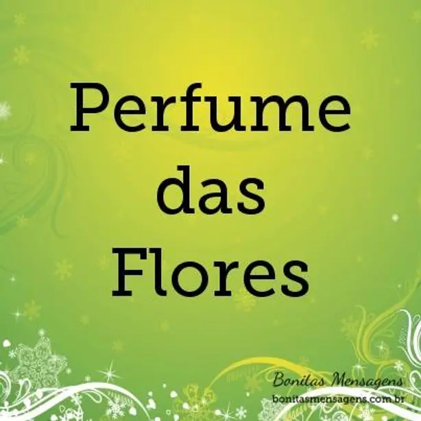 Perfume das Flores